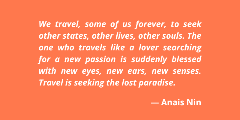 Anais Nin travel quote